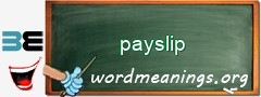 WordMeaning blackboard for payslip